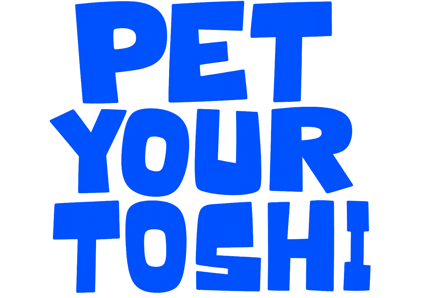 Pet Your Toshi